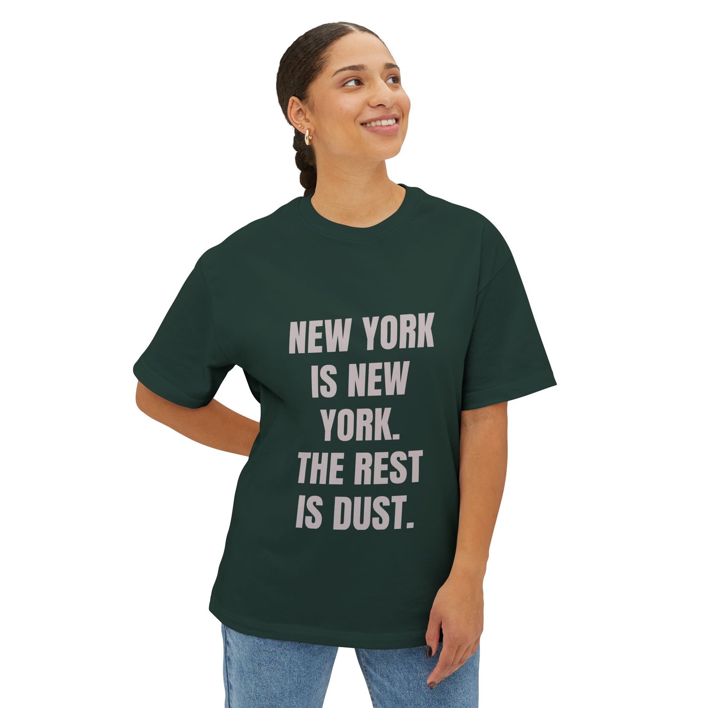 New York City Pride Shirt with 'NEW YORK IS NEW YORK. THE REST IS DUST'