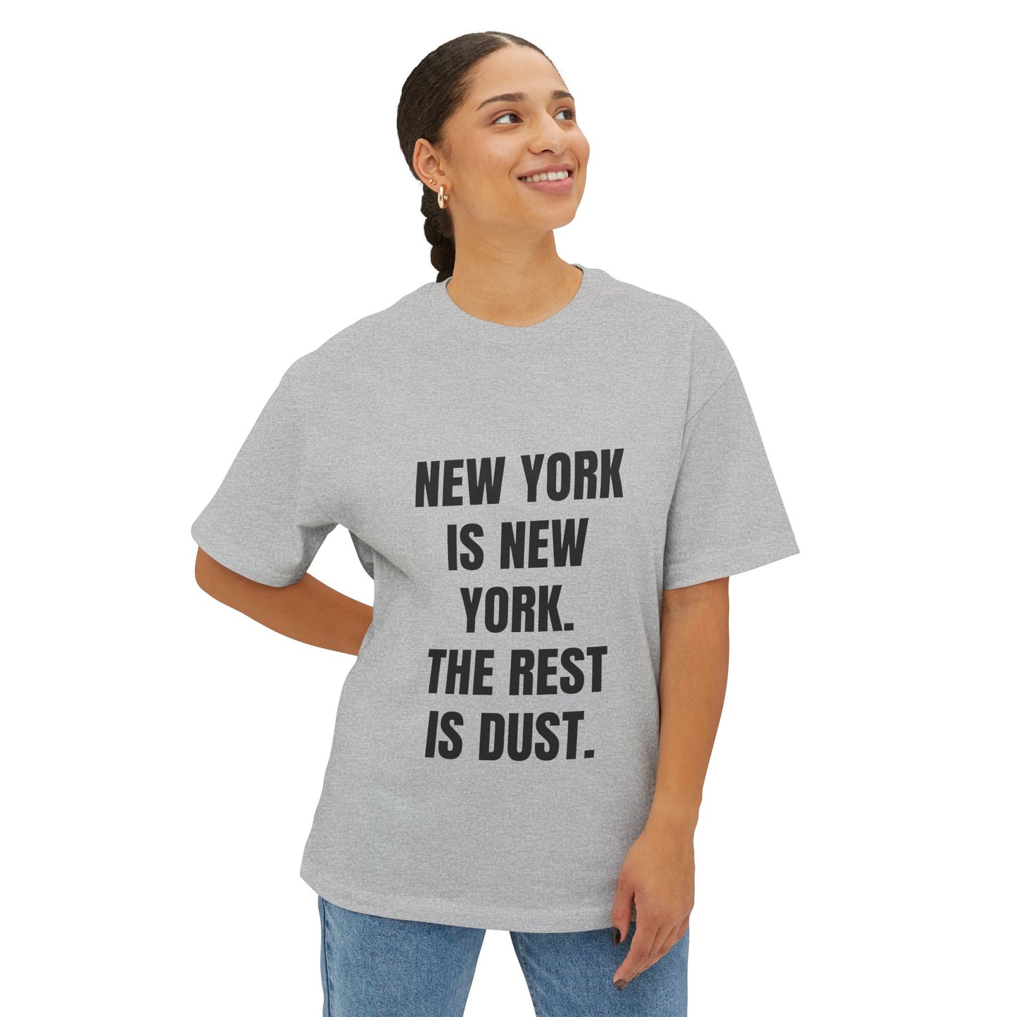 New York City Pride Shirt with 'NEW YORK IS NEW YORK. THE REST IS DUST'