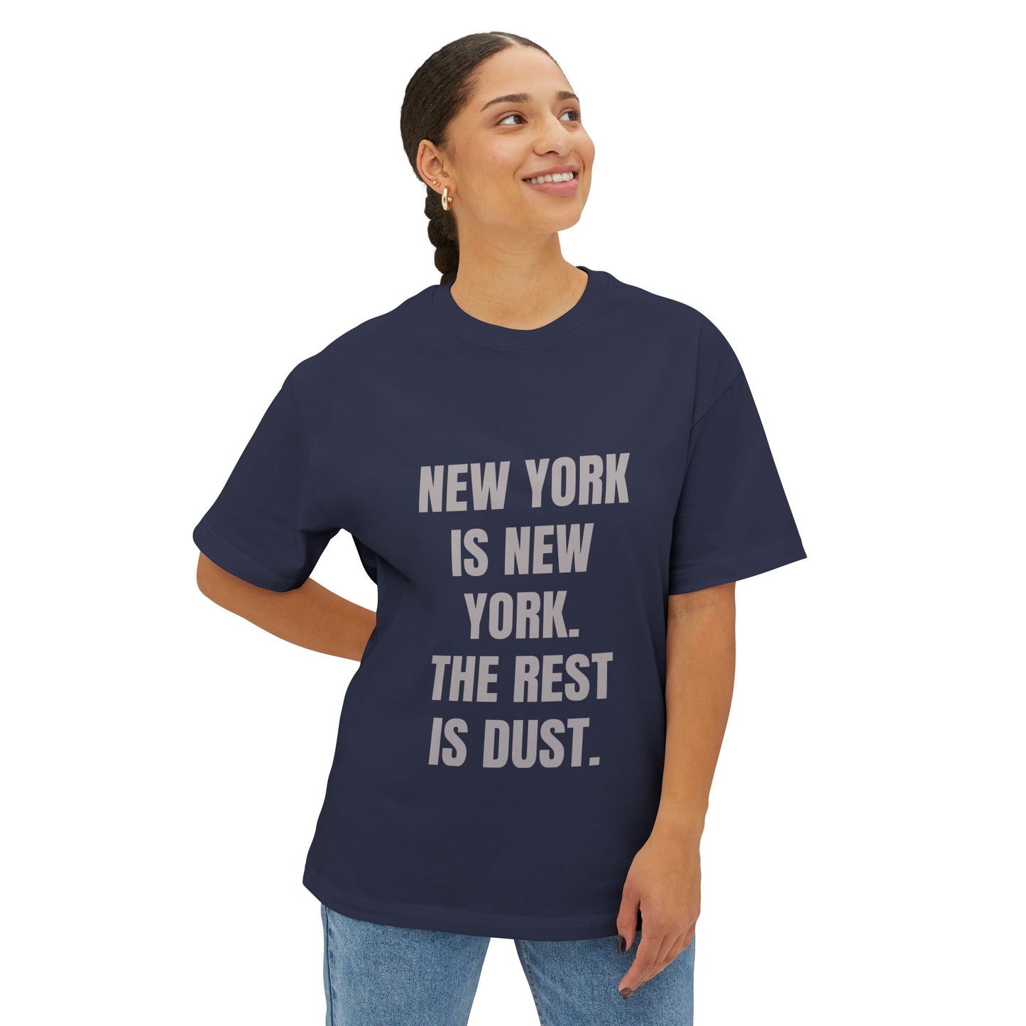 New York City Pride Shirt with 'NEW YORK IS NEW YORK. THE REST IS DUST'